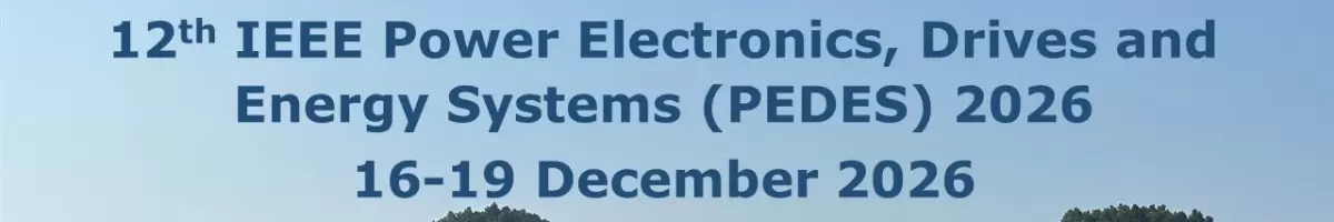 IEEE International Conference on Power Electronics, Drives and Energy Systems (PEDES) banner